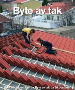 Byte av tak, BRF Lövängen Ekerö. Byte av tak på 50 bostäder - Anders Produktion