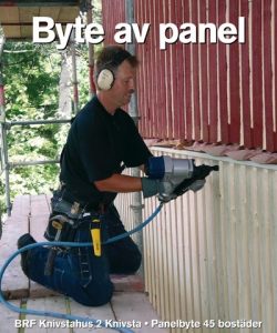 Byte av panel, BRF Knivstahus 2 Knivsta. Panelbyte 45 bostäder - Anders Produktion